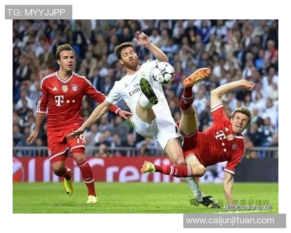 拜仁与皇马激情对决全场直播精彩瞬间回顾与分析