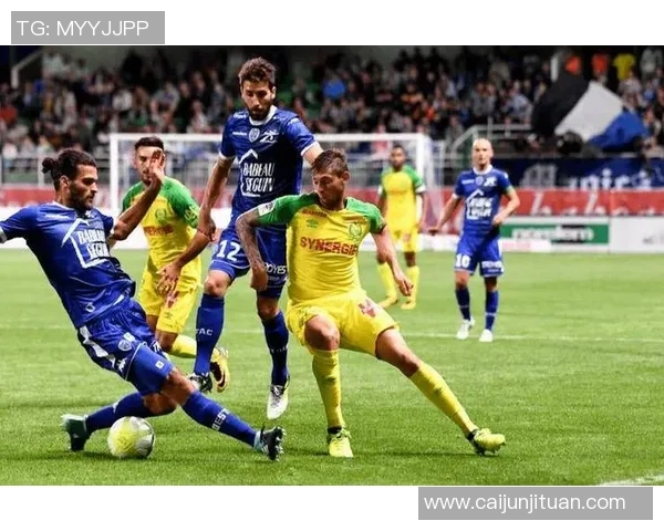 法国杯布尔格对阵特鲁瓦精彩赛事前瞻与分析