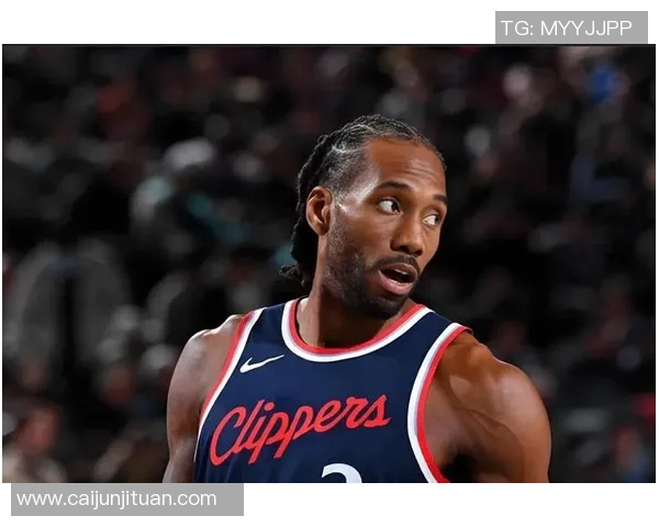 莱昂纳德缺席引发热议快船队遭到NBA官方警告措施